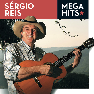 アルバム/Mega Hits - Sergio Reis/Sergio Reis