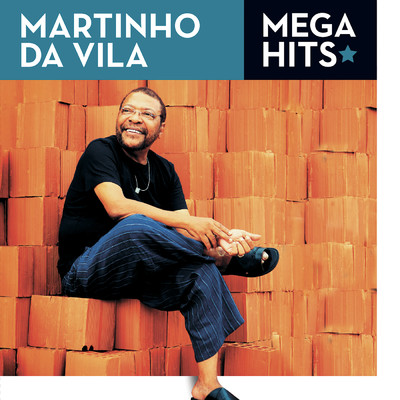 Mega Hits - Martinho da Vila/Martinho Da Vila