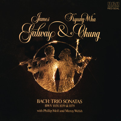 Trio Sonata for Flute, Violin and Basso Continuo in G Major, BWV 1039: I. Adagio/James Galway／Kyung-Wha Chung／Phillip Moll／Moray Welsh