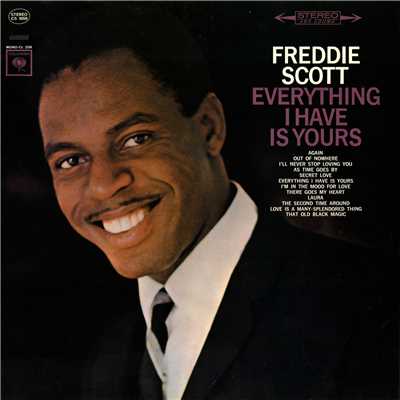 アルバム/Everything I Have Is Yours/Freddie Scott