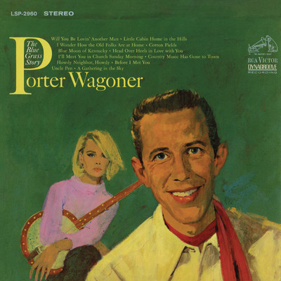 アルバム/The Blue Grass Story/Porter Wagoner