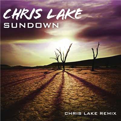 シングル/Sundown (Chris Lake Remix)/Chris Lake