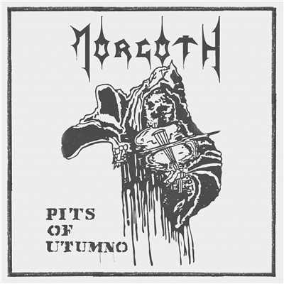 アルバム/Pits of Utumno/Morgoth