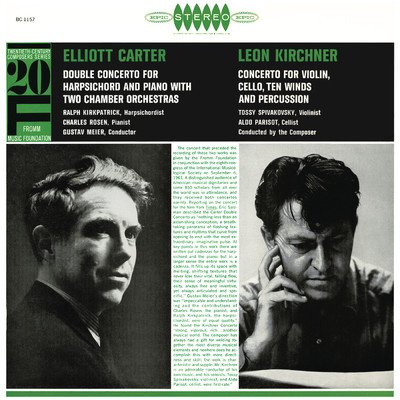 アルバム/Carter: Double Concerto for Harpsichord & Piano - Kirchner: Concerto for Violin, Cello, 10 Winds & Percussion/Charles Rosen
