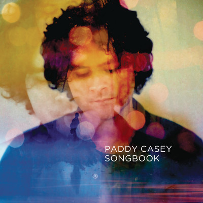 Whatever Gets You True/Paddy Casey