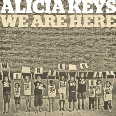 シングル/We Are Here/Alicia Keys