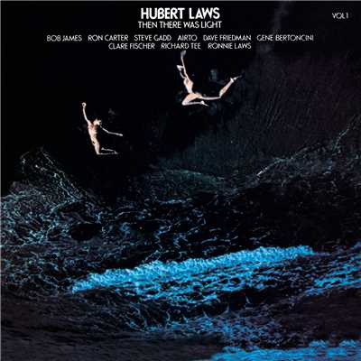 Come Ye Disconsolate/Hubert Laws