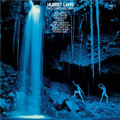 アルバム/Then There Was Light, Vol. 2/Hubert Laws