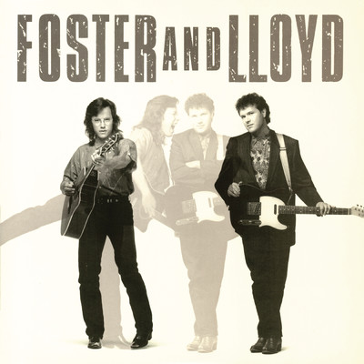 Crazy Over You/Foster And Lloyd