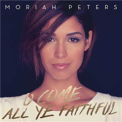 シングル/O Come All Ye Faithful/MORIAH