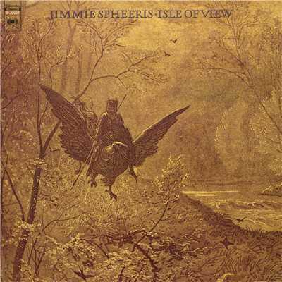 アルバム/Isle of View/Jimmie Spheeris