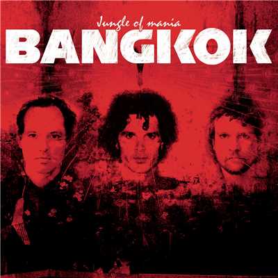 アルバム/Jungle of Mania/Bangkok