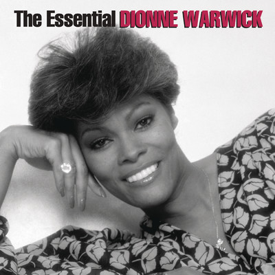 アルバム/The Essential Dionne Warwick/Dionne Warwick