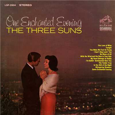 One Enchanted Evening/The Three Suns
