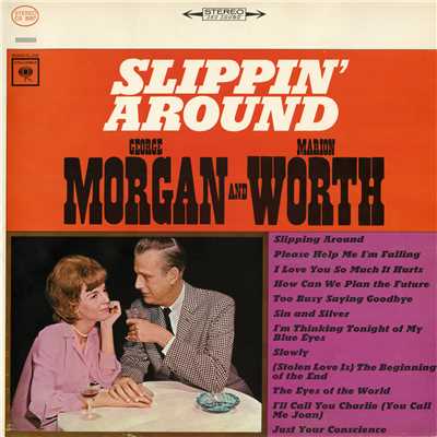 アルバム/Slippin' Around/George Morgan／Marion Worth