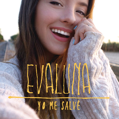 シングル/Yo Me Salve/Evaluna Montaner