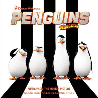 アルバム/Penguins of Madagascar (Music from the Motion Picture)/Lorne Balfe