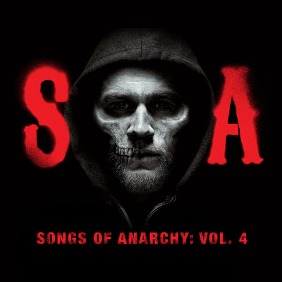 Sons of Anarchy (Television Soundtrack)／Joshua James／The Forest Rangers
