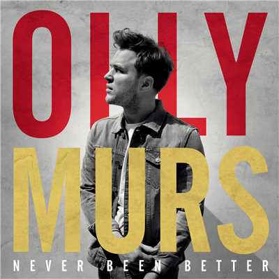 アルバム/Never Been Better/Olly Murs