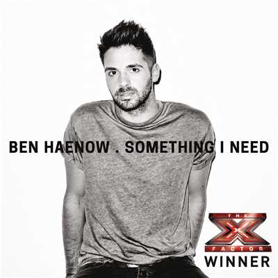 シングル/Something I Need/Ben Haenow