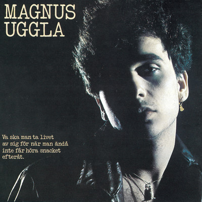 Ge livet en chans/Magnus Uggla