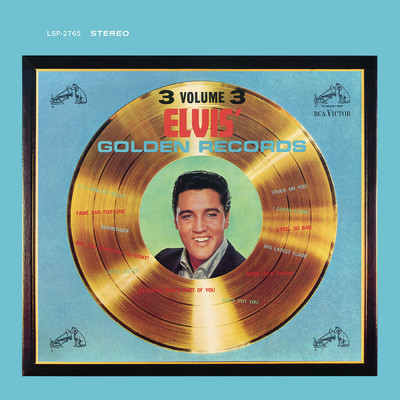 アルバム/Elvis' Golden Records, Vol. 3/ELVIS PRESLEY