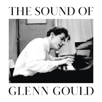 アルバム/The Sound of Glenn Gould/Glenn Gould