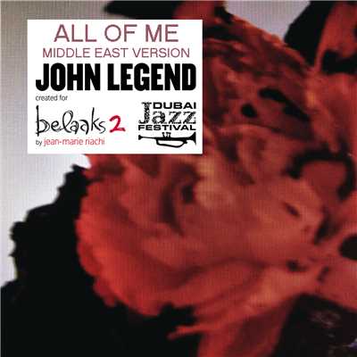 シングル/All of Me (Middle East Version by Jean-Marie Riachi)/John Legend