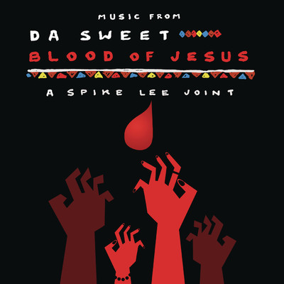Music from Da Sweet Blood of Jesus/Various Artists