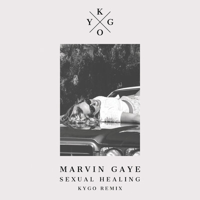 Sexual Healing (Kygo Remix)/Marvin Gaye／Kygo