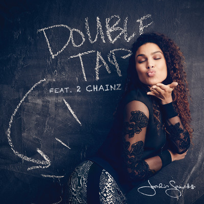 Double Tap (Explicit) feat.2 Chainz/Jordin Sparks