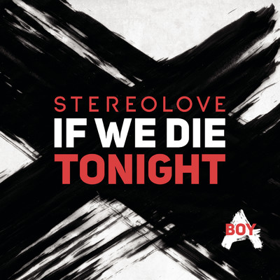 If We Die Tonight/Stereolove