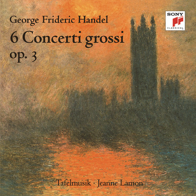アルバム/Handel: 6 Concerti grossi, Op. 3/Tafelmusik