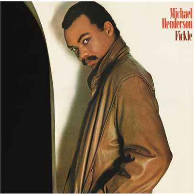 シングル/Fickle (12” Long Instrumental Version)/Michael Henderson