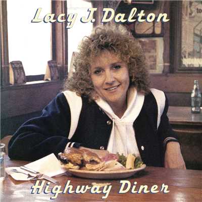 アルバム/Highway Diner/Lacy J. Dalton