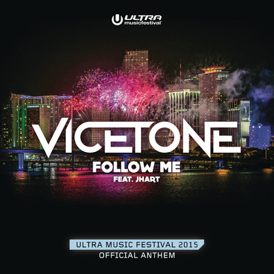 シングル/Follow Me feat.JHart/Vicetone