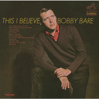 This I Believe/Bobby Bare
