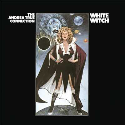White Witch/Andrea True Connection