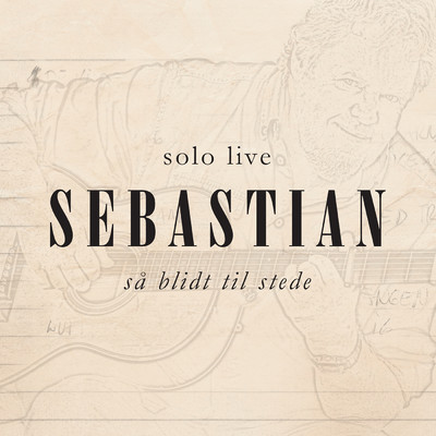 En Ny Og Dejlig Dag (Solo live)/Sebastian