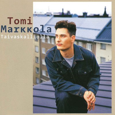 アルバム/Taivaskalliolla/Tomi Markkola