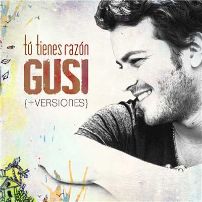 Tu Tienes Razon feat.Silvestre Dangond/Gusi