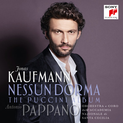 アルバム/Nessun Dorma - The Puccini Album/Jonas Kaufmann