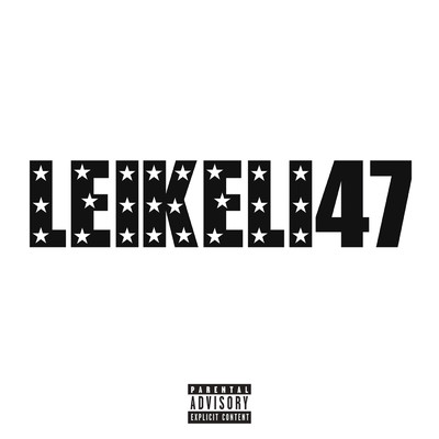Leikeli47 (Explicit)/Leikeli47