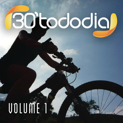 30 Todo Dia, Vol. 1 (Explicit)/Various Artists