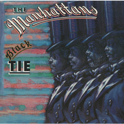 アルバム/Black Tie (Expanded Version)/The Manhattans