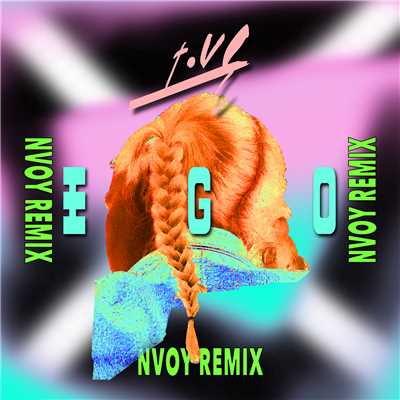 シングル/Ego (NVOY Remix)/Tove Styrke