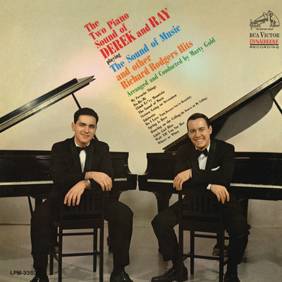 アルバム/The Two Piano Sound of Derek and Ray playing The Sound of Music and Other Richard Rodgers Hits/Derek And Ray