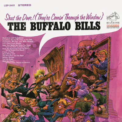 アルバム/Shut the Door！ (They're Comin' Through the Window)/The Buffalo Bills