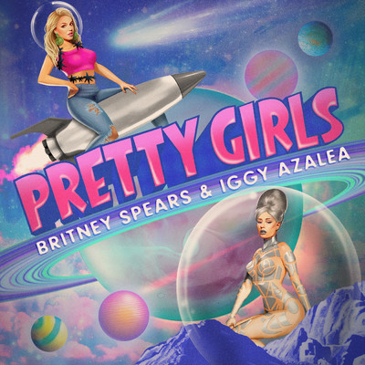 シングル/Pretty Girls/Britney Spears／Iggy Azalea
