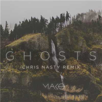 シングル/Ghosts (Chris Nasty Remix)/Mako